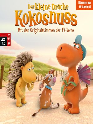 cover image of Der Kleine Drache Kokosnuss--Hörspiel zur TV-Serie 03